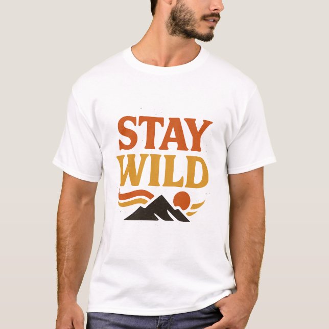Stay Wild – Retro Mountain Adventure Tee (Front)