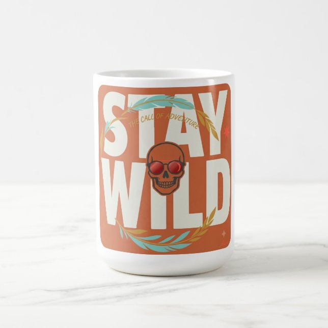 Stay Wild Skull Long Sleeve Shirt Coffee Mug (Center)