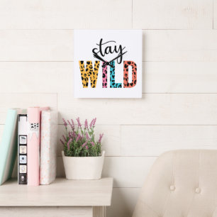 Stay Wild Square Wall Clock