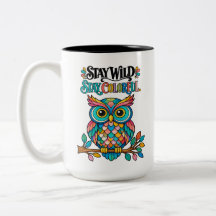 Stay Wild Stay Colourful Inspirational Owl Mug