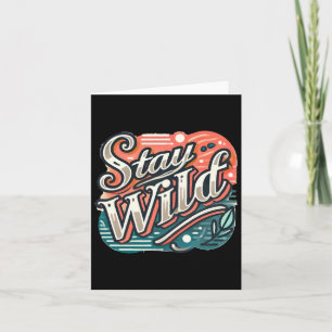 Stay Wild Sticker Trendy Hand-lettered Typography Card
