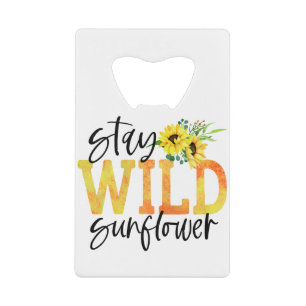 Stay Wild Sunflower