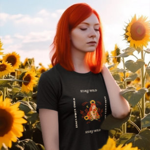Stay Wild Sunflower Child Motivational T-Shirt