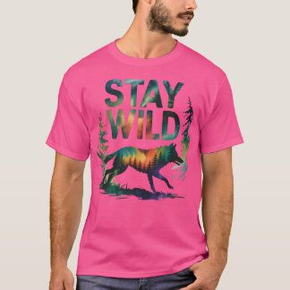 Stay Wild T-Shirt