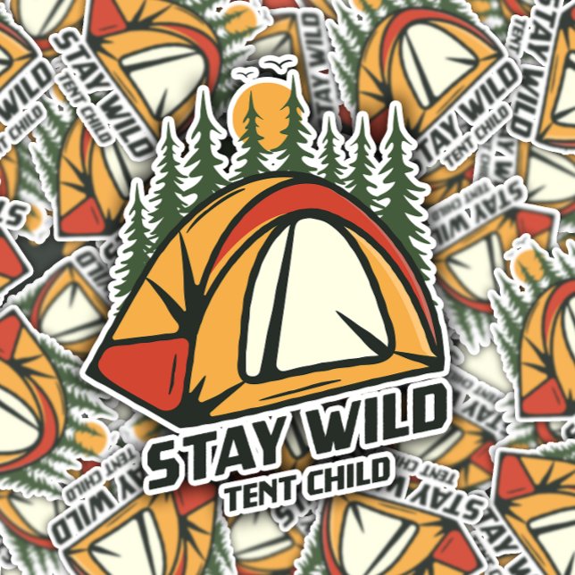 Stay Wild Tent Camping | Die-Cut Sticker (Creator Uploaded)