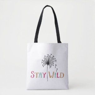 Stay Wild Tote Bag