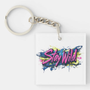 "Stay Wild" - Vibrant Graffiti-Style Text Design Key Ring