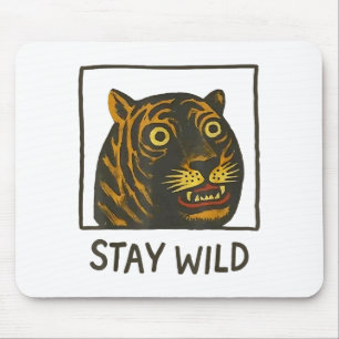 Stay Wild Vintage Silly And Cute Tiger Face Mouse Mat