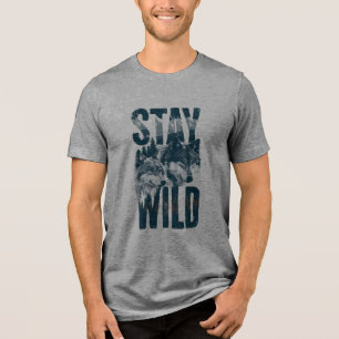 Stay Wild Wolf Nature Scene Wilderness T-Shirt Tri-Blend Shirt