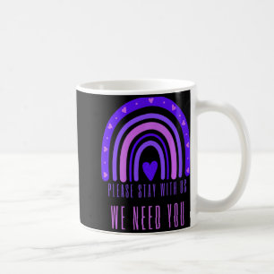 Stay With Us Rainbow 988 Suicide Prevention  Coffee Mug
