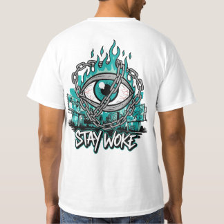 Stay Woke - All-Seeing Eye with Chains & Flames T-Shirt