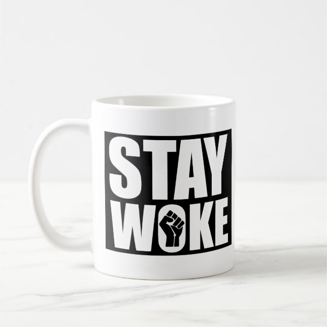 Stay Woke Coffee Mug (Left)