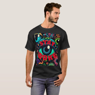 Stay Woke Colourful T-Shirt
