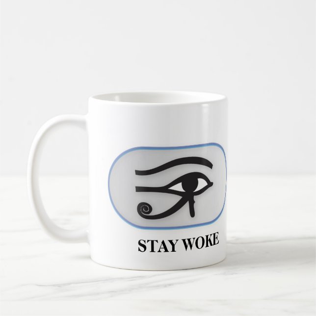 STAY WOKE (EYE OF HORUS) COFFEE MUG (Left)