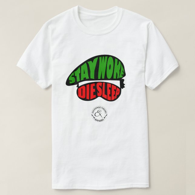 Stay Woke... Men T-Shirt (Design Front)