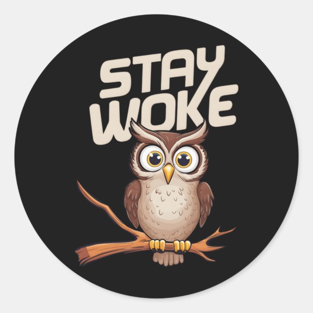 Stay Woke Sticker  (Front)