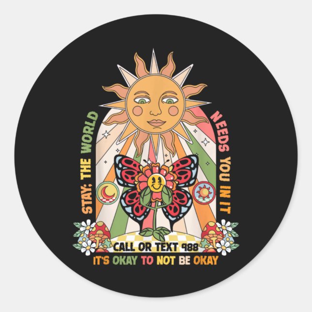 Stay World Needs You Call 988 Suicide Prevention G Classic Round Sticker (Front)
