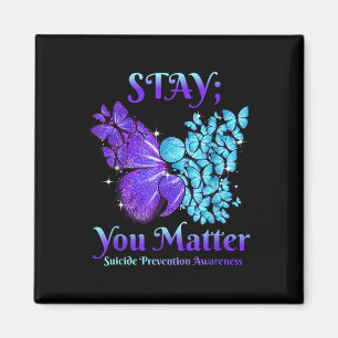 Stay You Butterfly Semicolon Suicide Awareness Magnet
