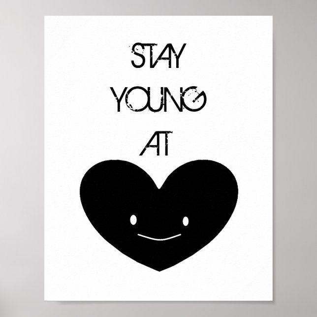 Stay Young at Heart Poster (Front)
