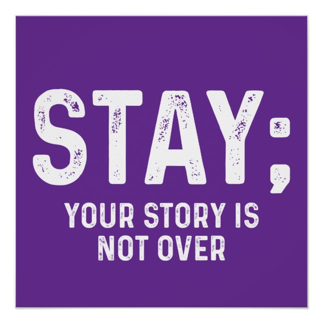 Stay Your Story Is Not Over Poster (Front)