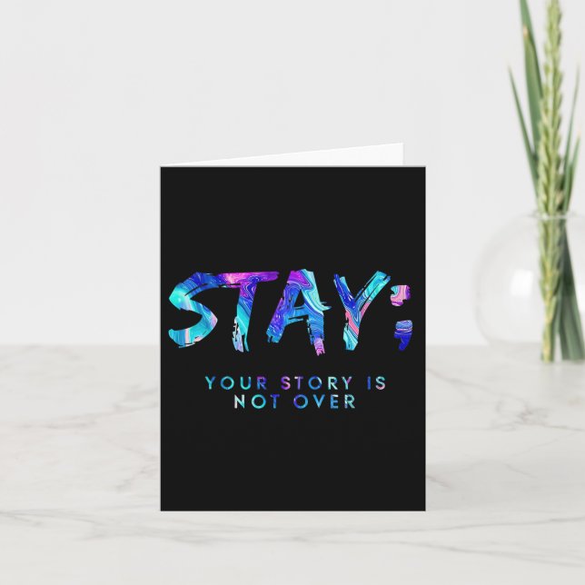 Stay Your Story Is Not Over Suicide Prevention Awa Card (Front)