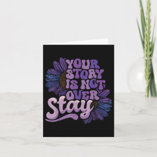 Stay Your Story Is Not Over Suicide Prevention Awa Card