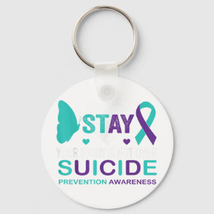 Stay Your Story Is Not Over Suicide Prevention Awa Key Ring