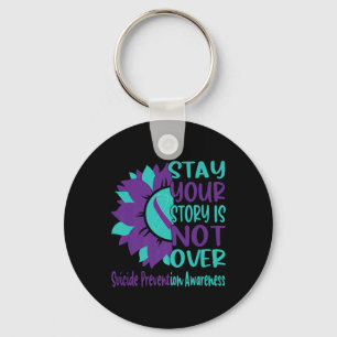 Stay Your Story Is Not Over Suicide Prevention Awa Key Ring