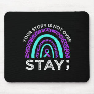Stay Your Story Is Not Over Suicide Prevention Awa Mouse Mat