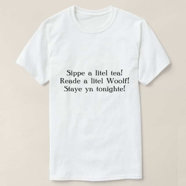 Staye yn tonighte! T-Shirt (Design Front)