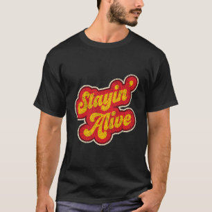 Stayin' Alive 1970S Distressed T-Shirt