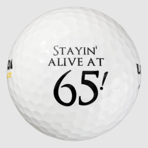 Stayin' Alive at 65 Golf Balls