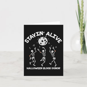 Stayin Halloween Alive Skeleton Dancing Spooky Dis Card