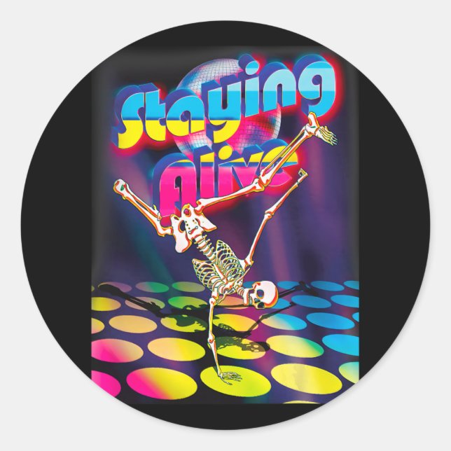 Staying Alive Funny Skeleton Dancing Halloween Vin Classic Round Sticker (Front)