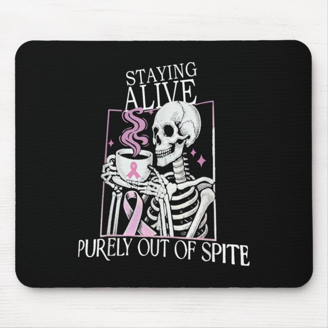 Staying Alive Purely Out Of Ste,funny Skeleton Got Mouse Mat (Front)