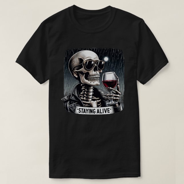 Staying Alive T-Shirt (Design Front)