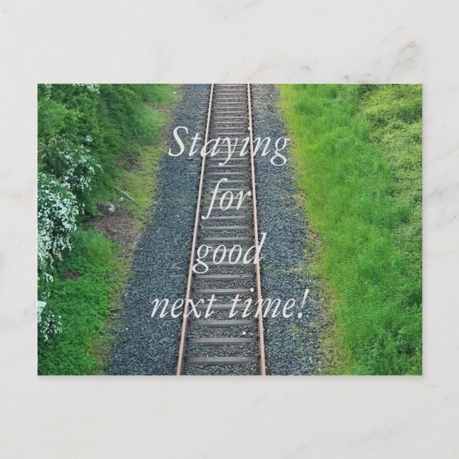 Staying for good next time! Train Track Railway Postcard (Front)