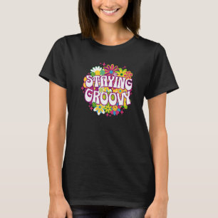 Staying Groovy 60s Vintage 70s Retro Saying Hippie T-Shirt