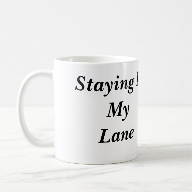 Staying In My Lane Mug (Left)