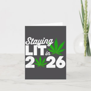 Staying Lit 2026 High Wasted Weed New Years Funny  Card
