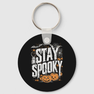 Staying Spooky Quote Halloween Drink Coffee Funny Key Ring
