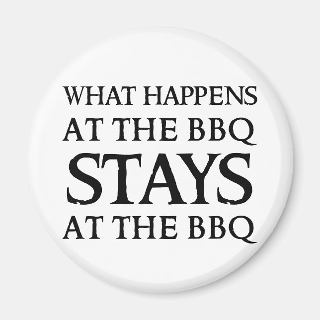 STAYS AT THE BBQ MAGNET (Front)