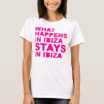 Stays In Ibiza T-Shirt<br><div class="desc">Hardstyle, trance, techno, old skool, house, Jumpstyle, gabba, Gabber, hard, Dance , dancer, music , club , clubbing, wear, clothing, party, Rave, raver, drugs, DJ, deejay, Smiley, dubstep</div>
