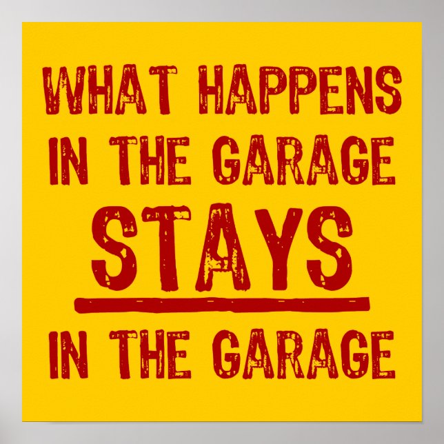 Stays In The Garage Poster (Front)