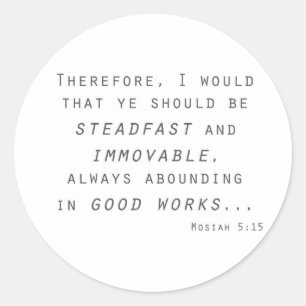 steadfast immoveable mosiah lds scripture classic round sticker