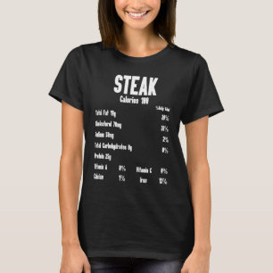 Steak Calories Raw Steak Meat Food Beef Cow Grilli T-Shirt