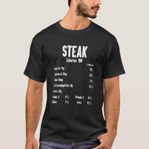 Steak Calories Raw Steak Meat Food Beef Cow Grilli T-Shirt
