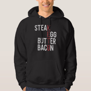 Steak Eggs Butter Bacon Keto Diet Ketogenic Hoodie