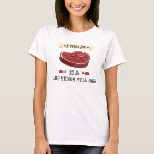 Steak Pun T-shirt