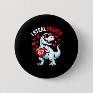 Steal 67 hearts valentine's day 67 meme 6 7 t-rex cm round badge